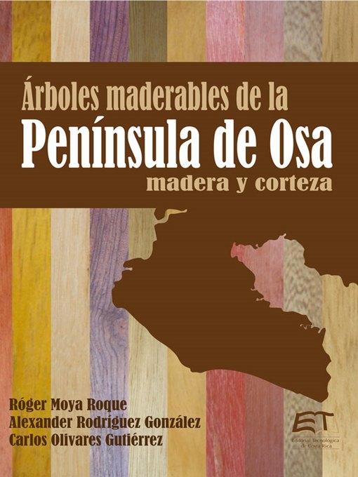 Detalles del título Árboles maderables de la península de Osa de Róger Moya - Disponible